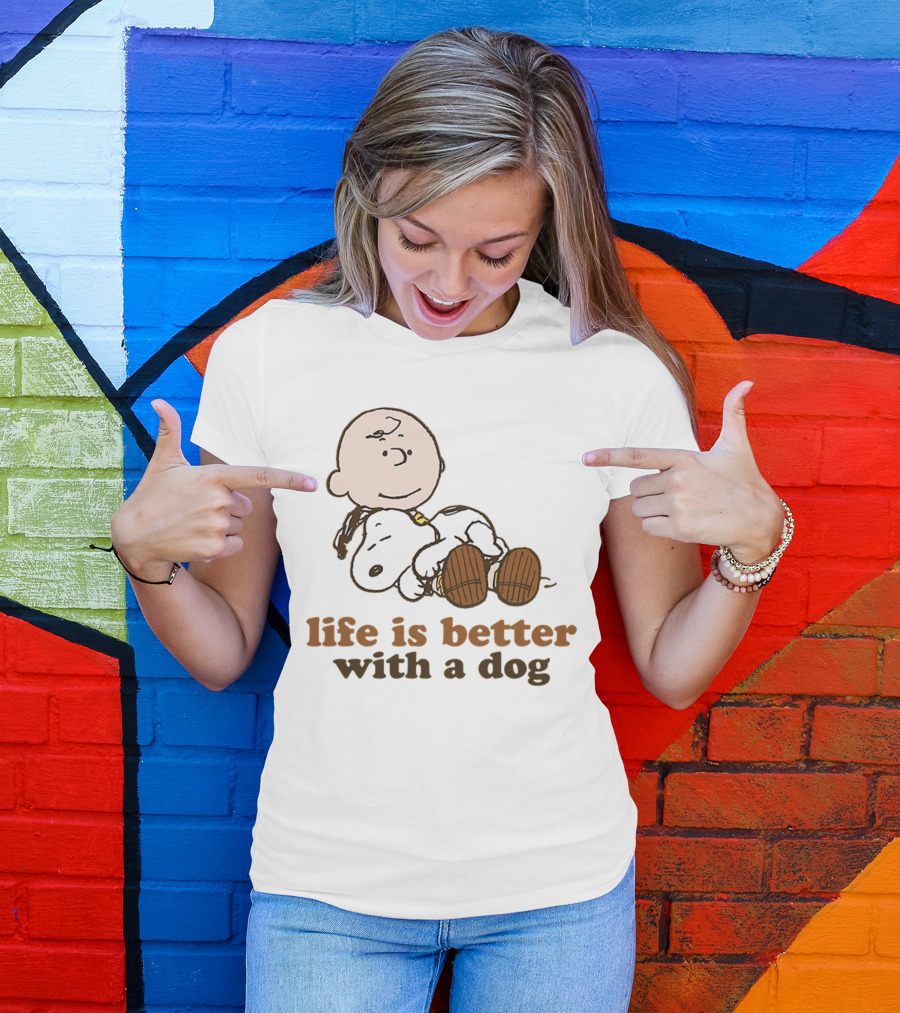 Life Is Better With A Dog Snoopy Charlie Brown Peanuts T-Shirt