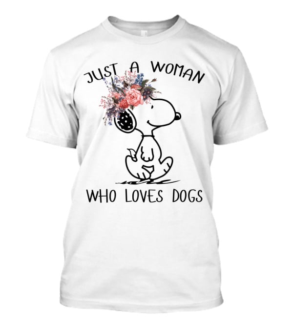 Just A Woman Who Loves Dogs Snoopy Floral Peanuts T-Shirt