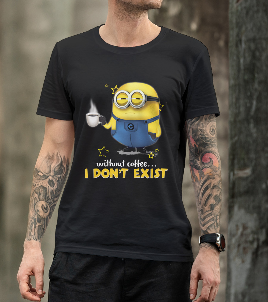 Without Coffee I Don't Exist Minion Holding Mug Despicable Me Stars T-Shirt