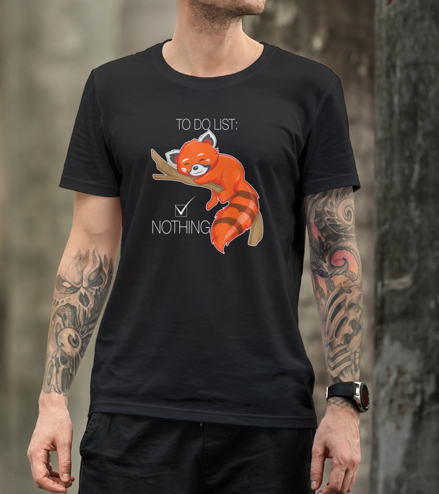 Red Panda To Do List Nothing Sleep Lazy Day T-Shirt