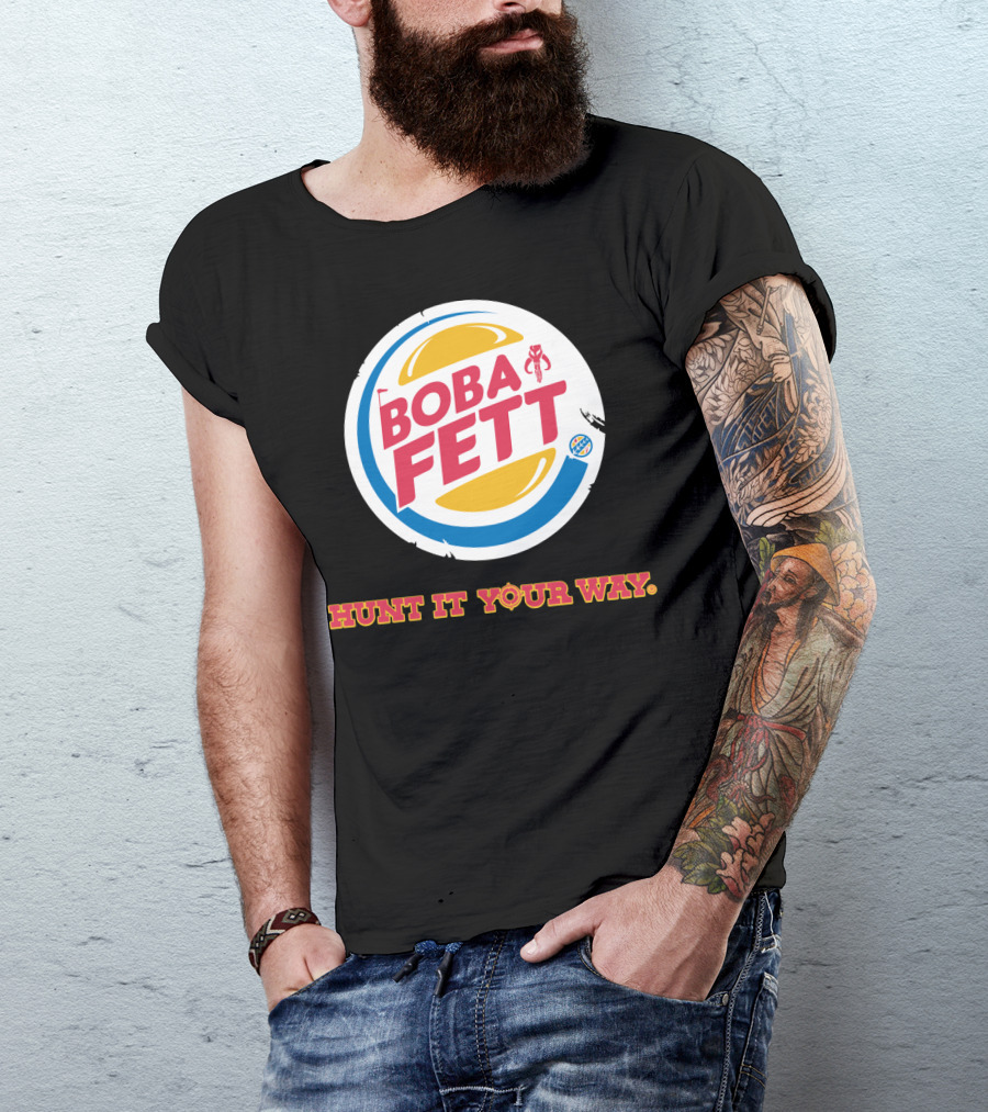 Hunt It Your Way Boba Fett Star Wars Burger T-Shirt