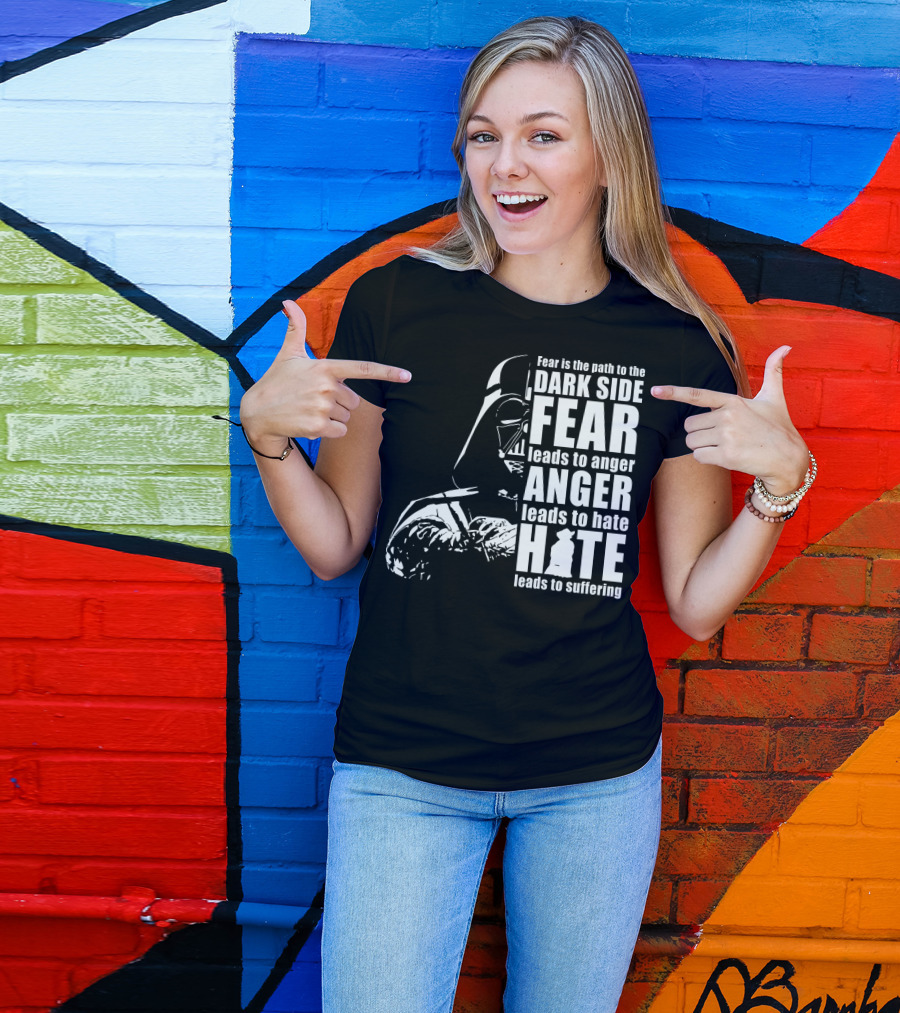 Fear Dark Side Anger Hate Suffering Darth Vader Star Wars T-Shirt