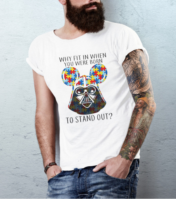 Why Fit In When You Were Born To Stand Out Darth Vader Puzzle Ears T-Shirt