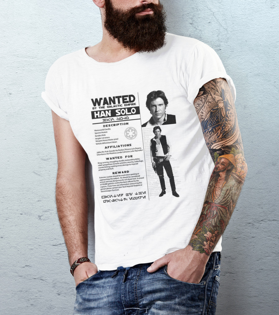 Wanted By The Galactic Empire Han Solo Description Affiliations Reward T-Shirt