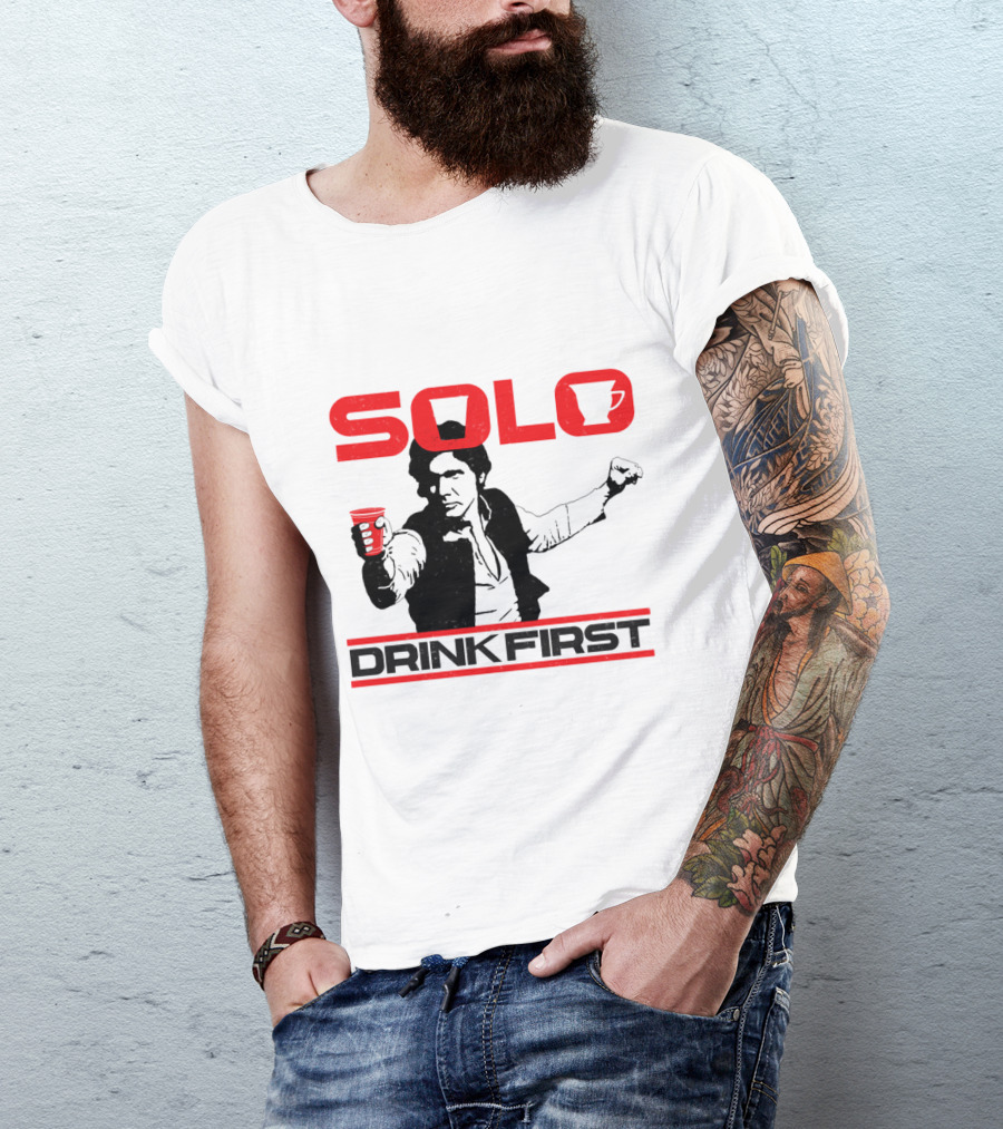 SOLO Drink First Han Star Wars T-Shirt