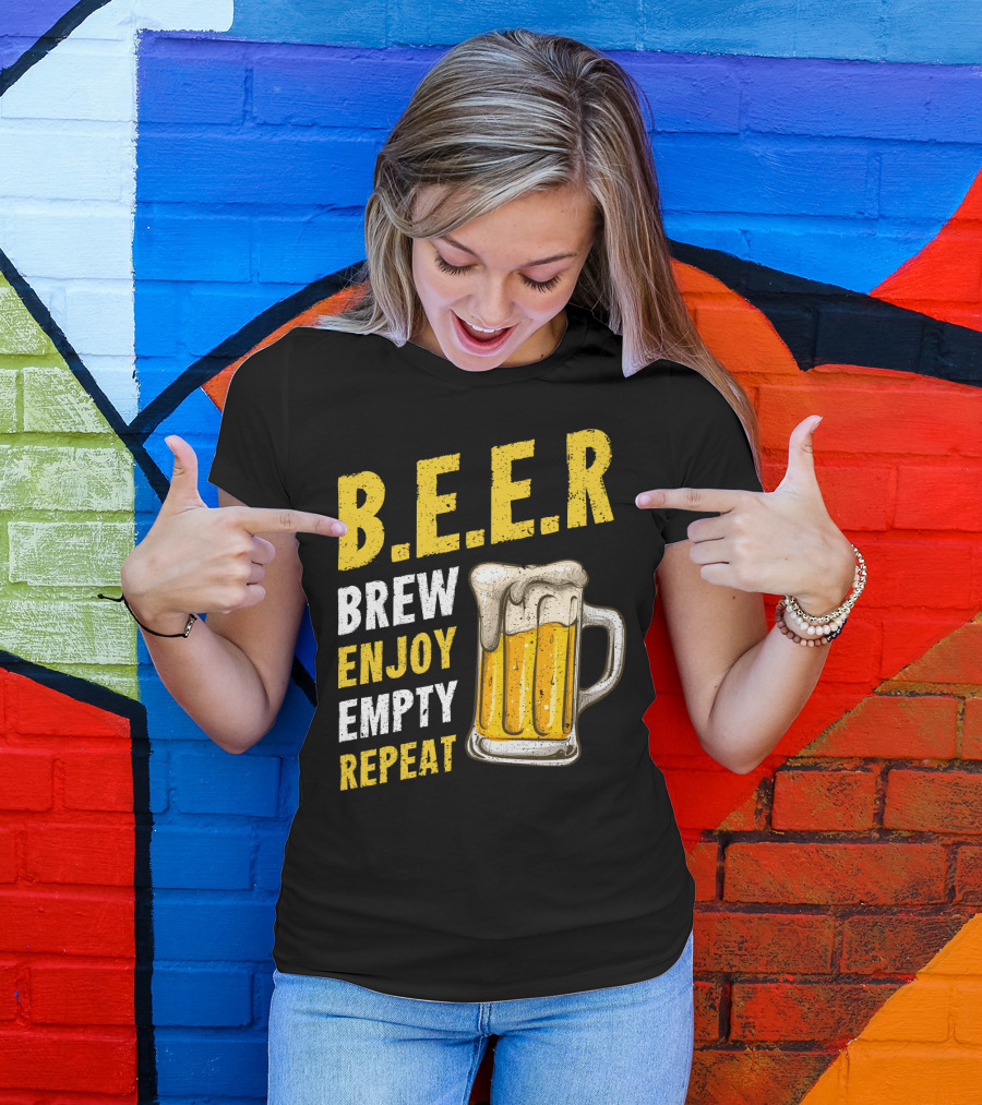 B.E.E.R Brew Enjoy Empty Repeat Funny Beer Lovers T-Shirt