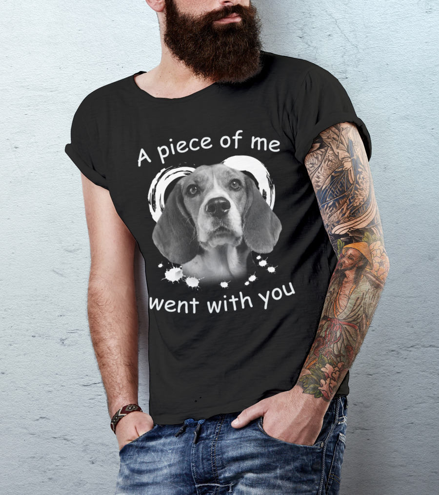 A Piece Of Me Went With You Dog Heart T-Shirt