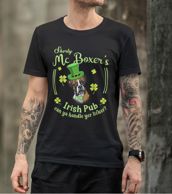 Shorty Mc Boxer's Irish Pub Can Ya Handle Yer Licker T-Shirt