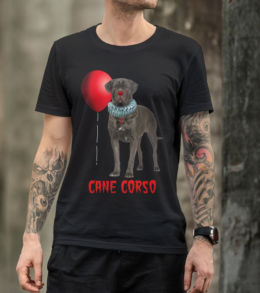 Cane Corso Horror Red Balloon Clown Costume T-Shirt