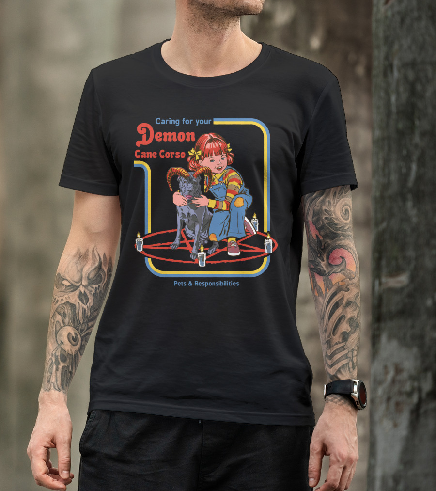 Caring For Your Demon Cane Corso Pets And Responsibilities T-Shirt