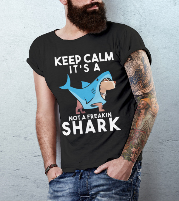 Keep Calm It's A Cane Corso Not A Freakin Shark T-Shirt