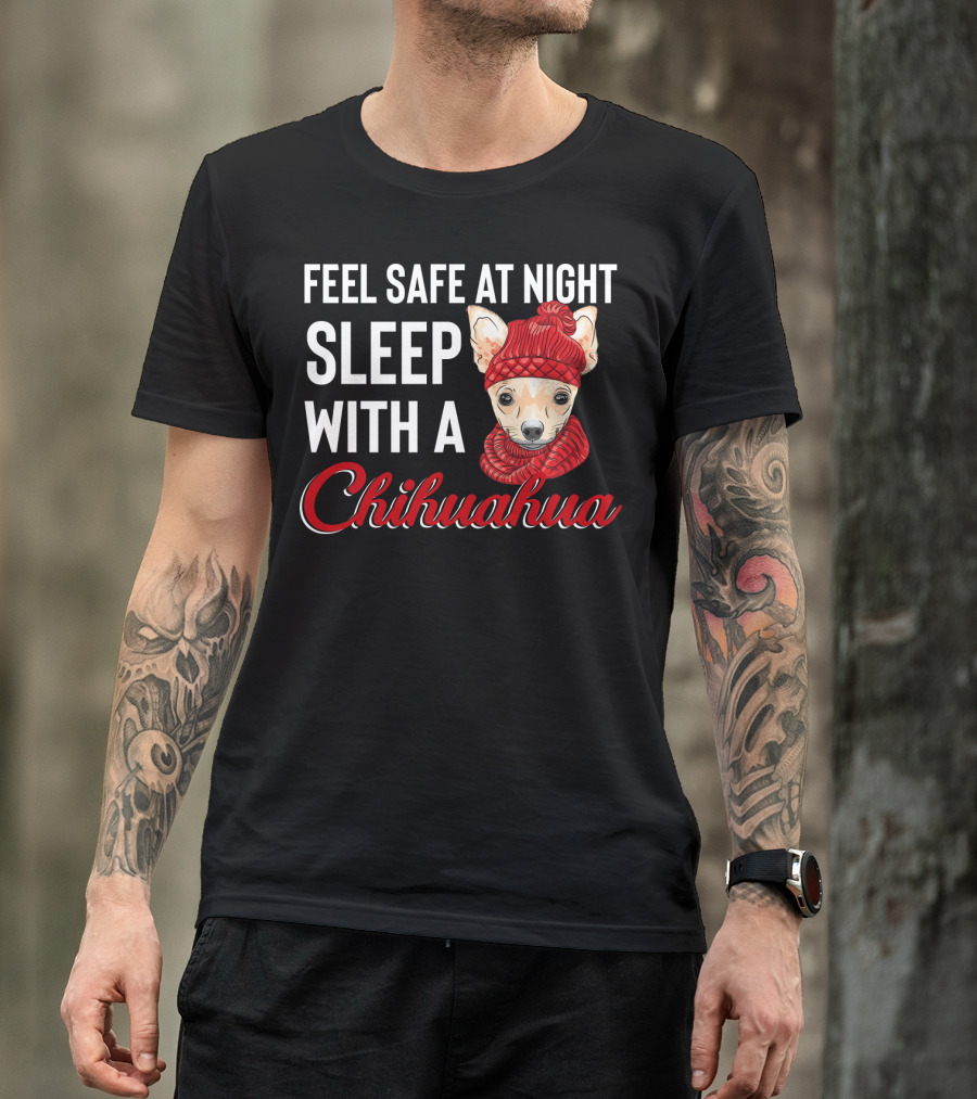 Feel Safe At Night Sleep With A Chihuahua Wearing Cozy Red Knitted Hat And Scarf T-Shirt