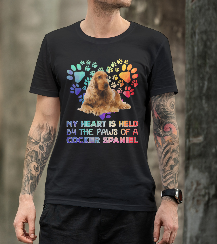 My Heart Is Held By The Paws Of A Cocker Spaniel T-Shirt