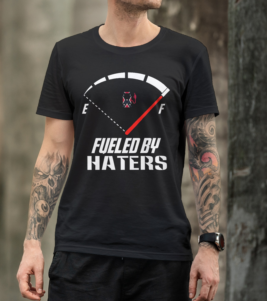 Southern United States Fueled By Haters E F Meter Flag T-Shirt