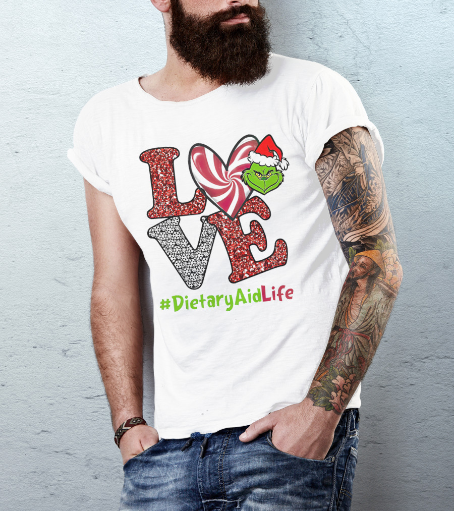 LOVE Grinch Heart #DietaryAidLife T-Shirt