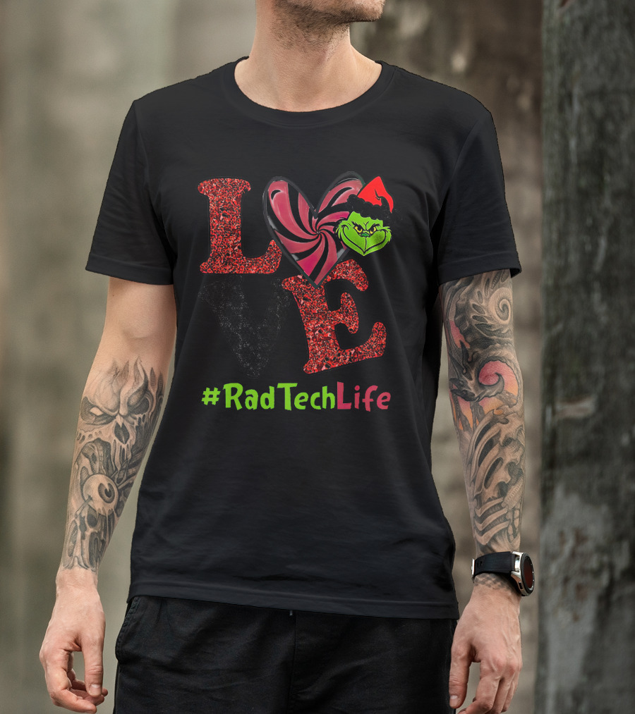 LOVE Grinch Heart #RadTechLife T-Shirt