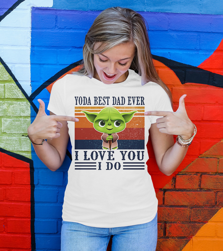 Yoda Best Dad Ever I Love You I Do Retro Stripes T-Shirt