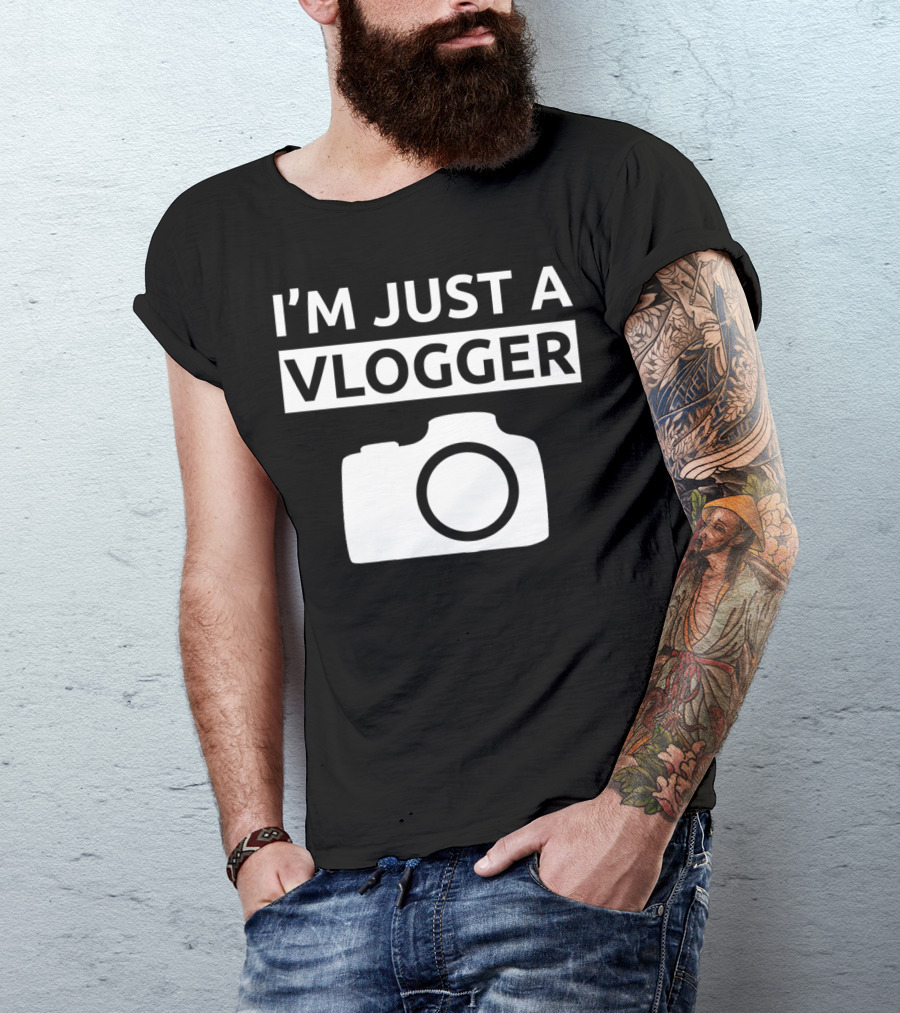 I'm Just A Vlogger Daily Vlog Camera T-Shirt
