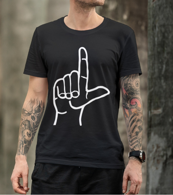 Loser ASL Hand Gesture American Sign Language Letter L T-Shirt