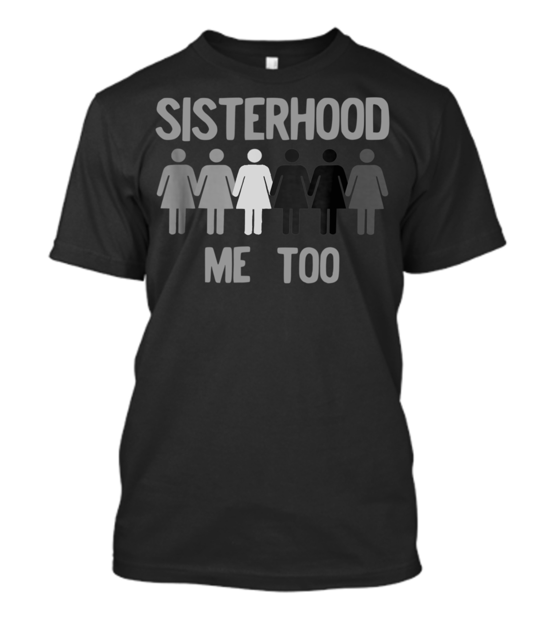 Sisterhood Me Too Movement Survivor T-Shirt