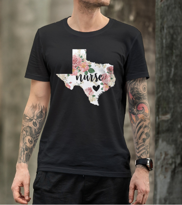 Floral Texas Nurse Pride With Heart Symbol And Home State T-Shirt