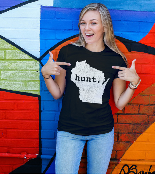 Hunt Wisconsin State Deer Hunting Bowhunting T-Shirt
