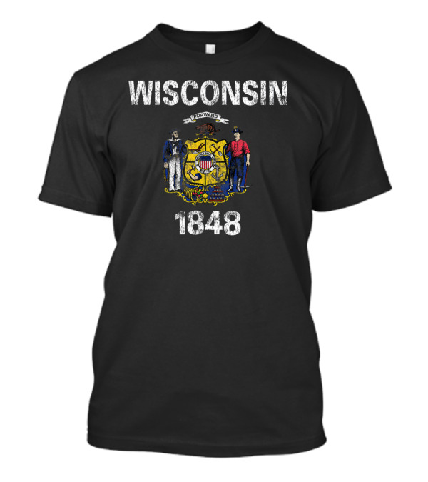 Wisconsin Forward 1848 State Seal Emblem Retro Flag T-Shirt