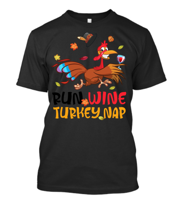 Run Wine Turkey Nap Funny Thanksgiving Runner Turkey With Wine And Autumn Leaves T-Shirt