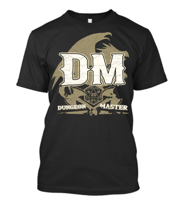 DM Dungeon Master Dragons D20 Dice Tabletop Gaming RPG T-Shirt