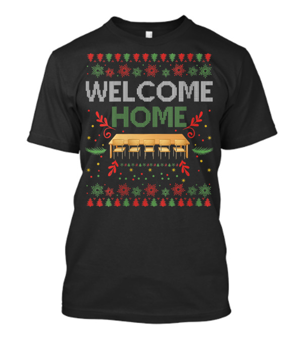 WELCOME HOME Recovery 12 Step Meeting Christmas T-Shirt