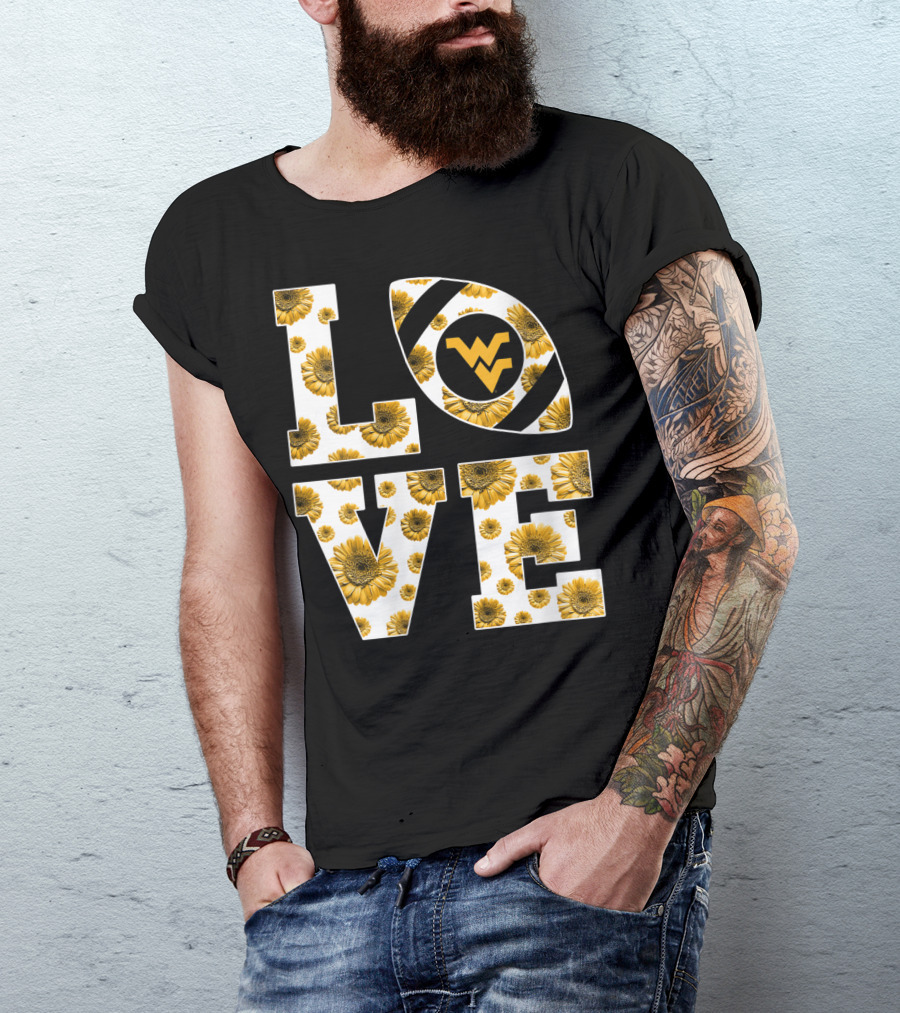 Love West Virginia Mountaineers Football Sunflower T-Shirt