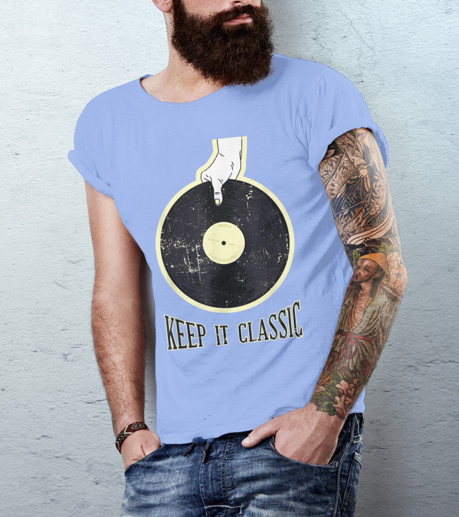 Keep It Classic Vinyl Record Phonograph Record Player T-Shirt