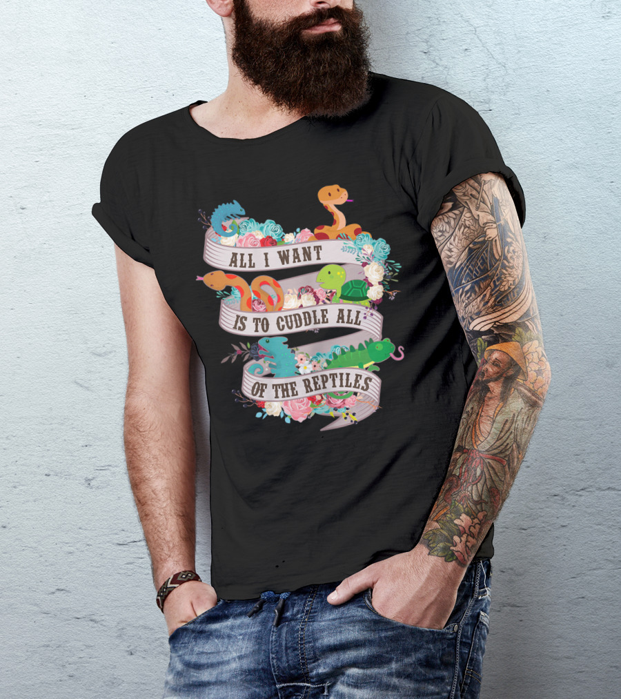All I Want Is To Cuddle All Of The Reptiles Surrounded By Colorful Flowers And Cute Creatures T-Shirt