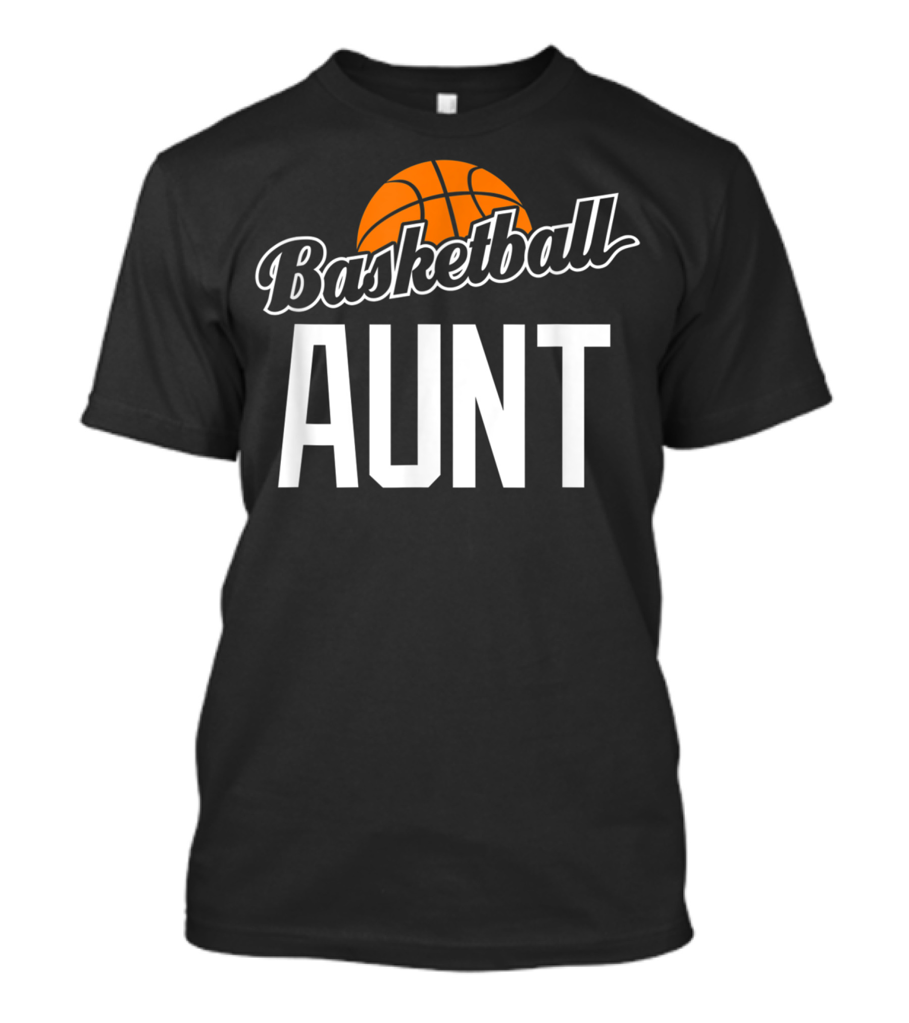 Basketball Aunt Sports Fan Hoop Lover T-Shirt