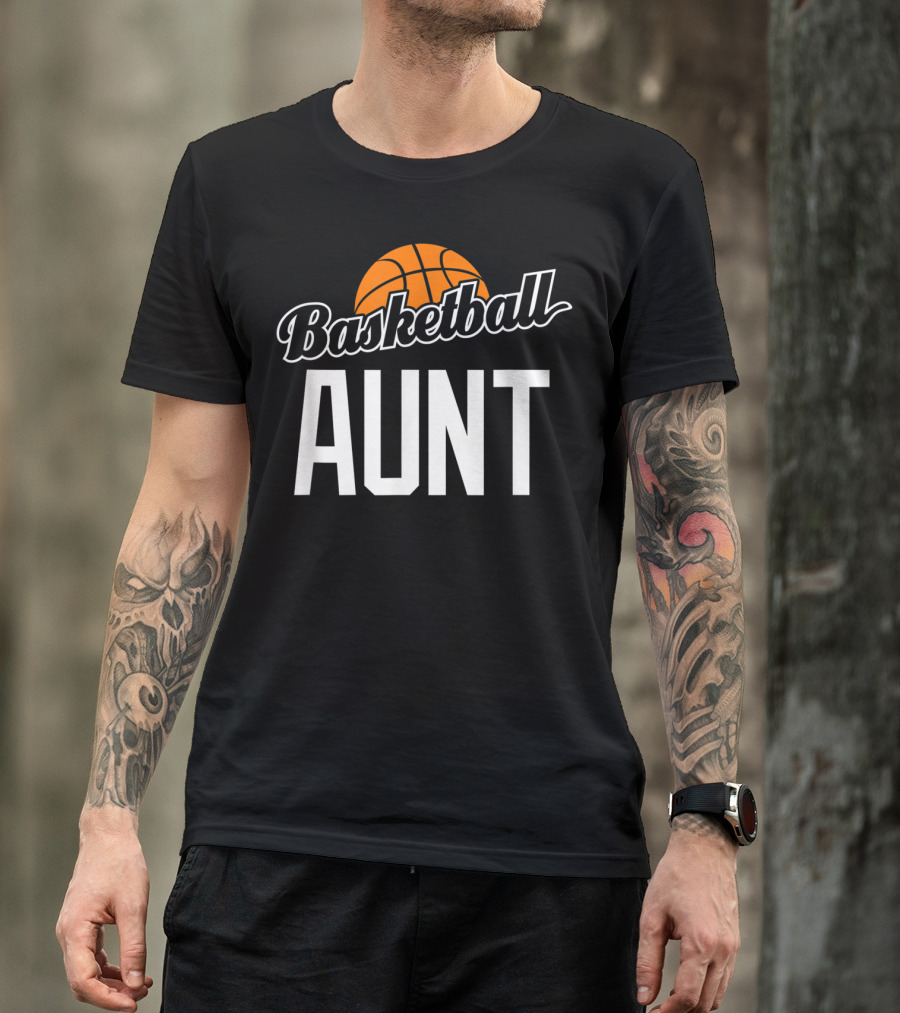 Basketball Aunt Sports Fan Hoop Lover T-Shirt