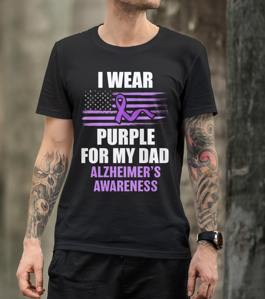 I Wear Purple For My Dad Alzheimer's Awareness Ribbon Flag T-Shirt