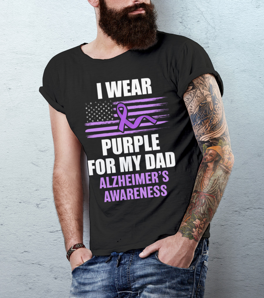 I Wear Purple For My Dad Alzheimer's Awareness Ribbon Flag T-Shirt
