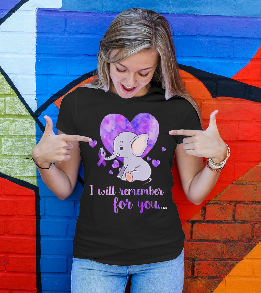 I Will Remember For You Alzheimer's Awareness Elephant Heart T-Shirt