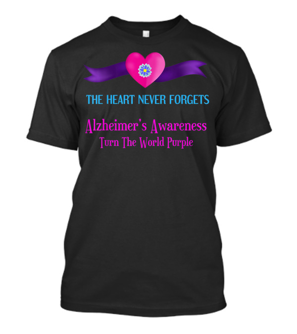 The Heart Never Forgets Alzheimer's Awareness Turn The World Purple T-Shirt