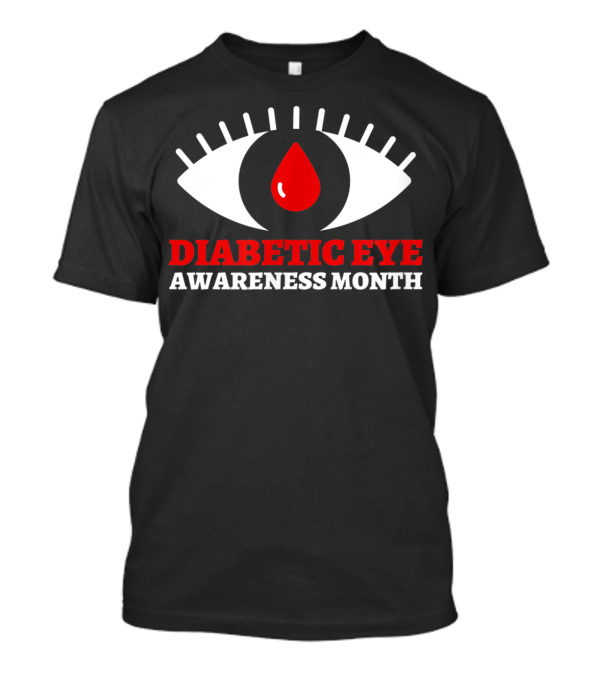 Diabetic Eye Awareness Month Red Teardrop Eye T-Shirt