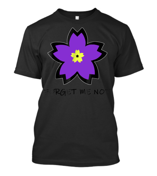 Forget Me Not Dementia Alzheimers Flower T-Shirt