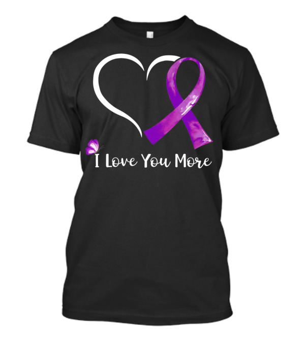 Heart Purple Ribbon Alzheimer Awareness I Love You More T-Shirt