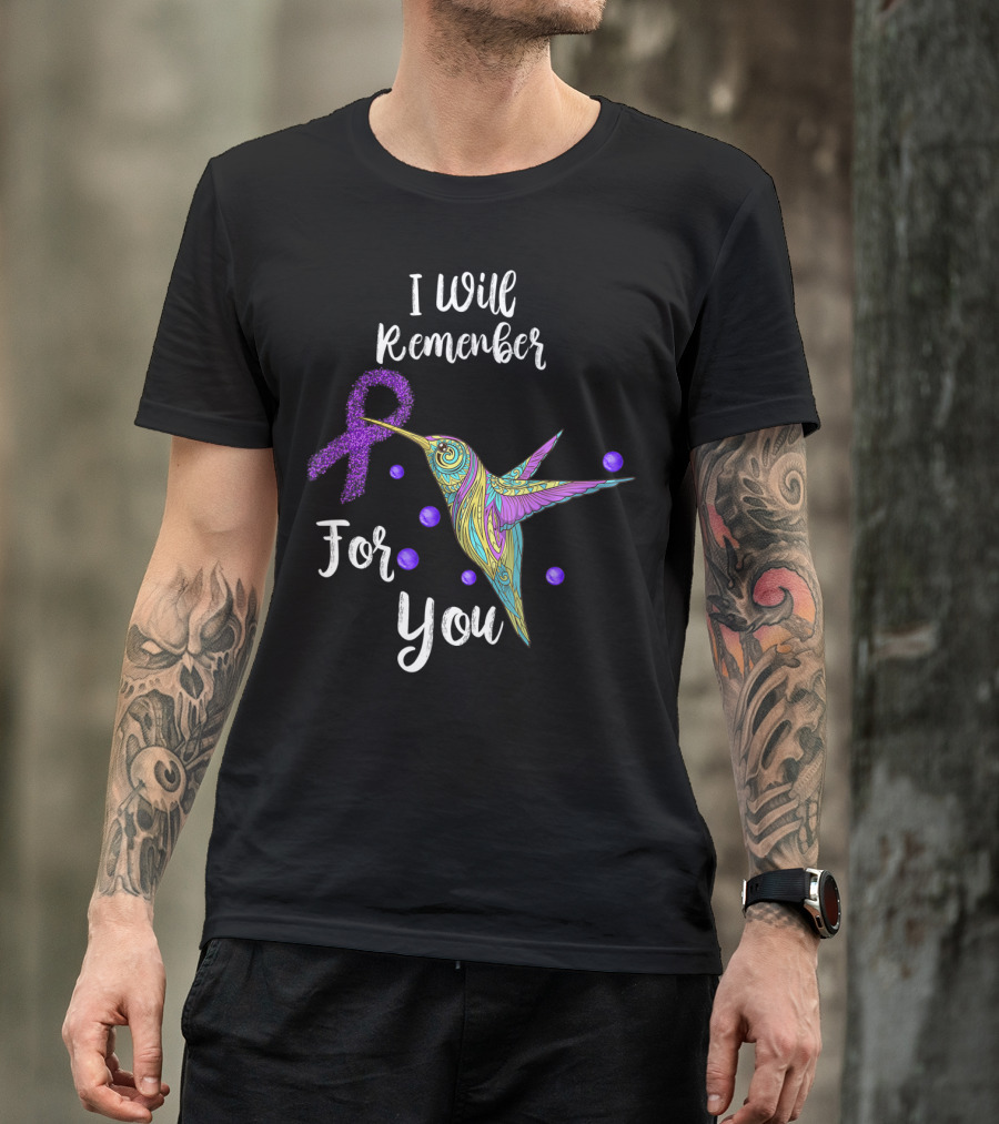 I Will Remember For You Hummingbird Purple Ribbon Alzheimer's T-Shirt