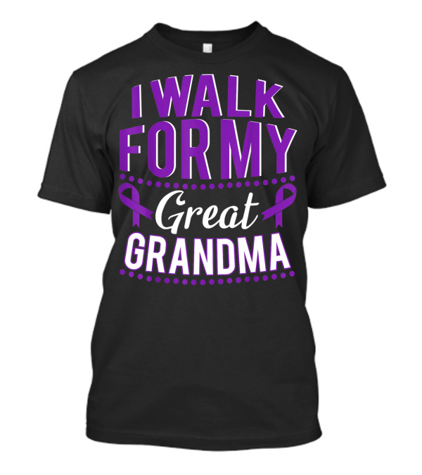 I Walk For My Great Grandma Alzheimer's Awareness Purple Ribbons T-Shirt