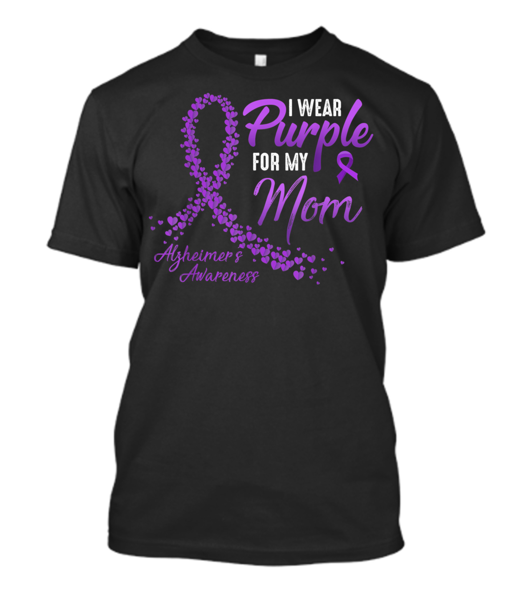I Wear Purple For My Mom Alzheimer's Awareness T-Shirt
