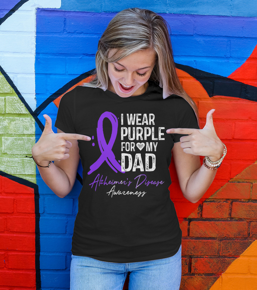 I Wear Purple For My Dad Alzheimer's Disease Awareness T-Shirt
