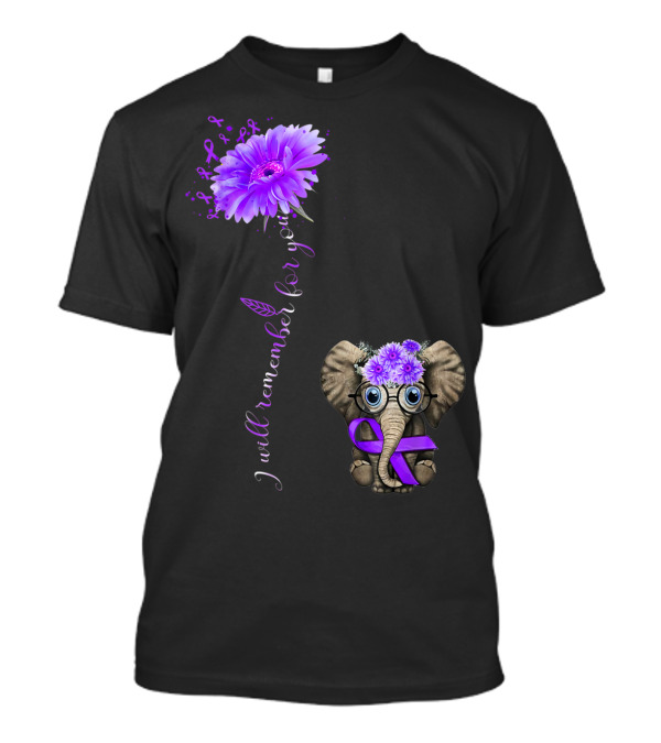 I Will Remember For You Daisy Flower Elephant With Purple Awareness T-Shirt