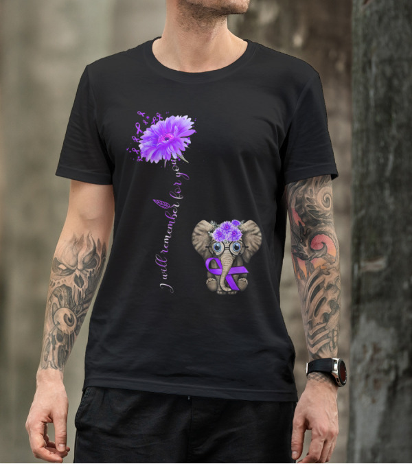 I Will Remember For You Daisy Flower Elephant With Purple Awareness T-Shirt