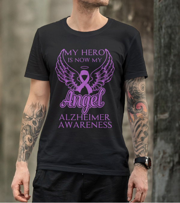My Hero Is Now My Angel Alzheimer Awareness T-Shirt