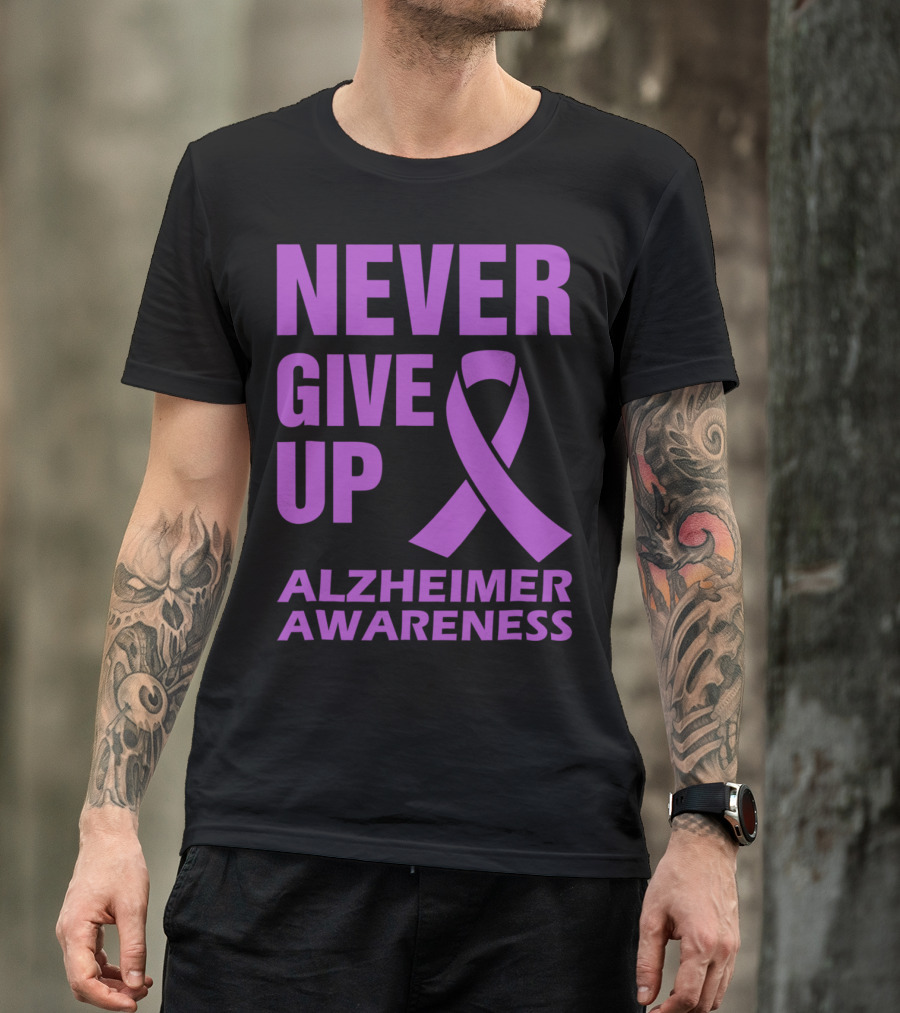 Never Give Up Purple Ribbon Alzheimer Awareness T-Shirt